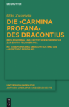 Zwierlein O.  Die Carmina profana des Dracontius